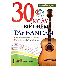 [Download Sách] 30 Ngày Biết Đệm Tây Ban Cầm