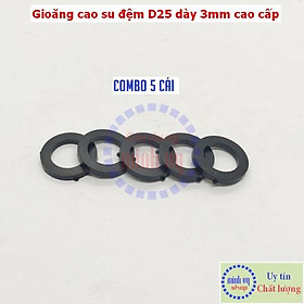 Mua Combo 5 cái - Gioăng đệm cao su đen D25 dày 3mm - ron đệm cao su