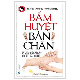 Bấm Huyệt Bàn Chân