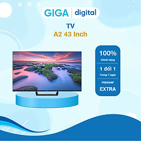 Mua Smart Tivi A2 43 Inch - Full HD - Androi TV