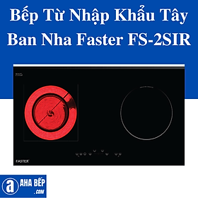 Mua Bếp Điện Từ Faster FS-2SIR. Hàng Chính Hãng