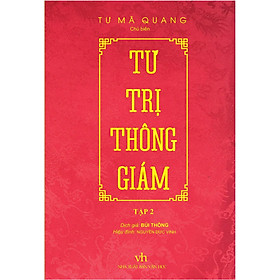 Tư Trị Thông Giám - Tập 2 - Tác Giả Tư Mã Quan