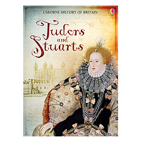 Usborne History of Britain: Tudors and Stuarts