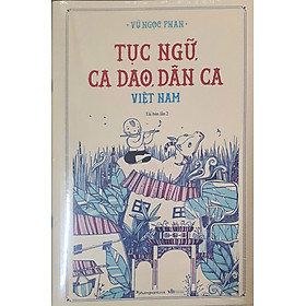 Sách Tục Ngữ Ca Dao Dân Ca Việt Nam
