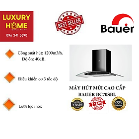 Mua MÁY HÚT MÙI CAO CẤP BAUER BC70SBL - HÀNG CHÍNH HÃNG