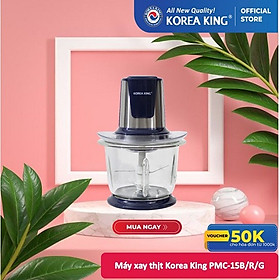 Mua Máy xay thịt Korea King 1.5L  PMC-15B/R/G - Hàng chính hãng