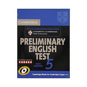 Nơi bán Cambridge Preliminary English Test 5 Student\'s Book with Answers - Giá Từ -1đ