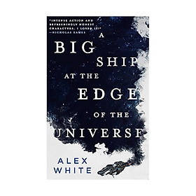 A Big Ship At The Edge Of The Universe