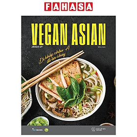 Vegan Asian - Đi Khắp Châu Á Để Ăn Chay