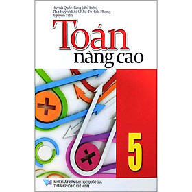 Toán Nâng Cao 5 (Tái Bản)
