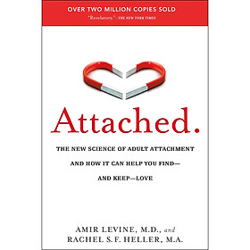 [Pre-order] Attached: The New Science of Adult Attachment and How It Can Help YouFind - and Keep - Love