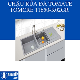 CHẬU RỬA ĐÁ TOMATE TOMCRE 11650-K02GR. Hàng Chính Hãng