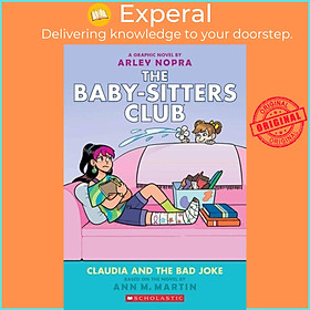 Sách - Claudia and the Bad Joke: A Graphic Novel (The Baby-sitters Club #15) by Arley Nopra (UK edition, paperback)