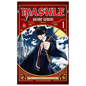 MASHLE - Tập 1: Mash Burnedead Và Cơ Bắp Được Khổ Luyện