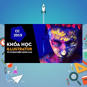Khóa Học Adobe Illustrator CC 2015 Từ Cơ Bản Đến Nâng Cao