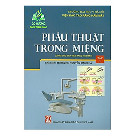 Hình ảnh Sách - Phẫu Thuật Trong Miệng, Tập 1 (Dùng Cho Sinh Viên Răng Hàm Mặt) (DN)