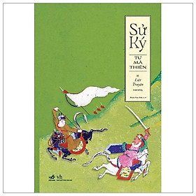 Sử Ký Liệt Truyện (Quyển Thượng)