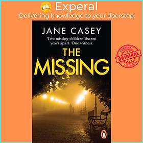Sách - The Missing - The unputdownable crime thriller from bestselling author by Jane Casey (UK edition, paperback)