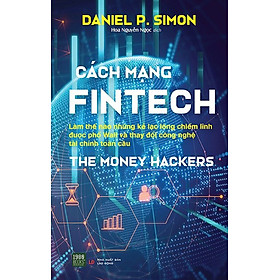The Money Hackers Cách Mạng Fintech - Nhà Xuất Bản Đại Học Quốc Gia Hà Nội