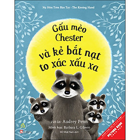 [Download Sách] Gấu Mèo Chester Và Kẻ Bắt Nạt To Xác Xấu Xa (Tái Bản)