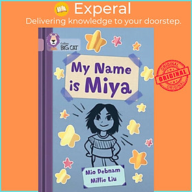 Sách - My Name is Miya - Band 18/Pearl by Millie Liu (UK edition, paperback)