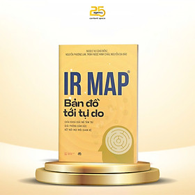 IR MAP - BẢN ĐỒ TỚI TỰ DO - Tác giả Nicole Vu (Chủ biên)
