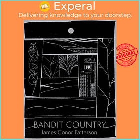 Sách - bandit country by James Conor Patterson (UK edition, paperback)