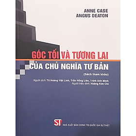 GÓC TỐI VÀ TƯƠNG LAI CỦA CHỦ NGHĨA TƯ BẢN