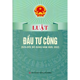 Hình ảnh Sách - Luật đầu tư công ( sửa đổi, bổ sung năm 2020, 2022)