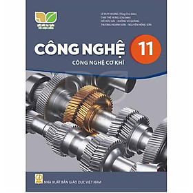 Sách – Công Nghệ 11 công nghệ cơ khí Kết Nối và 2 tập giấy kiểm tra kẻ ngang vỏ xanh