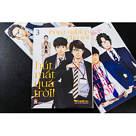 Truyện tranh Đồng nghiệp chỗ tôi hút mắt quá trời trọn bộ 3 tập - Chang Book