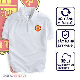 Áo Polo Boro Sport Chất Liệu Vải Poly Thái Giữ Form Thiết Kế Thời Trang Năng Động Manchester United