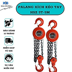 Mua Pa Lăng Xích Nâng Hạ Hàng Hóa Kéo Tay HSZ 5 Tấn 5 Mét