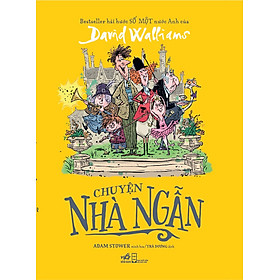 Sách David Walliams - Chuyện Nhà Ngẫn