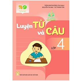 Sách - Luyện từ và câu lớp 4 (kết nối tri thức với cuộc sống)