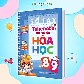 Sổ Tay Takenote Toàn Diện Hóa Học Lớp 8-9