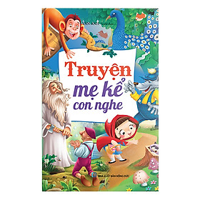 Truyện Mẹ Kể Con Nghe 2 Màu