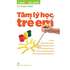 Tâm Lý Học Trẻ Em - TRẺ