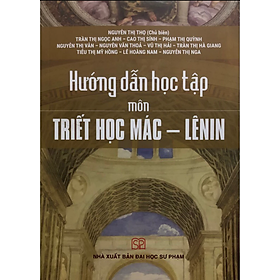 Hướng Dẫn Học Tập Môn Triết Học Mác - Lênin