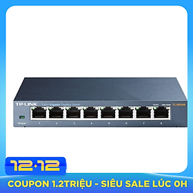 TP-Link TL-SG108 - Switch Để Bàn 8 Cổng Gigabit - Hàng Chính Hãng