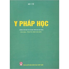 Sách - Y Pháp Học Dùng Cho Bác Sĩ và Học Viên Sau Đại Học (DN)