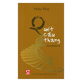 [Download Sách] Quét Cầu Thang (Tiểu Phẩm Báo Chí)