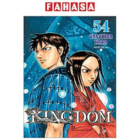 KINGDOM - Tập 54 - Tặng Kèm Thẻ Hình Nhân Vật