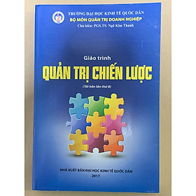 Giáo Trình Quản Trị Chiến Lược - PGS. TS. Ngô Kim Thanh