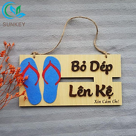Mua Bảng Gỗ Treo Cửa Chữ Bỏ Dép Lên Kệ - Kích Thước 25x15 cm - Chất Liệu Gỗ MDF Nhập Khẩu - Trang Trí Tường  Treo Cửa