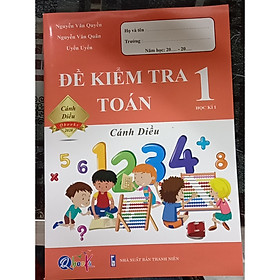 Qb - Đề kiểm tra toán 1/1 cánh diều