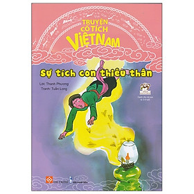 Truyện Cổ Tích Việt Nam - Sự Tích Con Thiêu Thân (Tái Bản 2020)