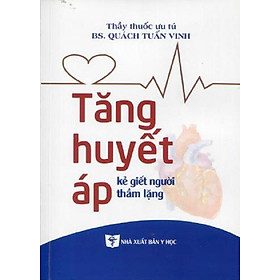 Ảnh bìa Tăng Huyết Áp Kẻ Giết Người Thầm Lặng