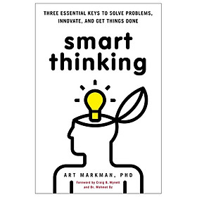 Nơi bán Smart Thinking: Three Essential Keys to Solve Problems, Innovate, and Get Things Done - Giá Từ -1đ