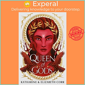 Sách - Queen of Gods - The House of Shadows Duology by Katharine Corr,Elizabeth Corr (UK edition, Paperback)